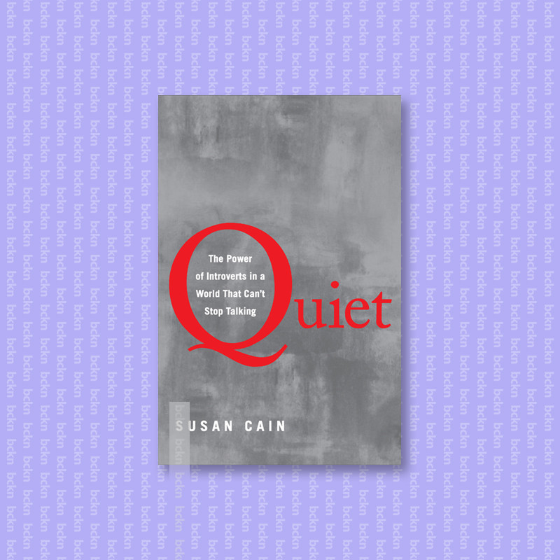 

Quiet - The Power of Introverts in a World - Susan Cain