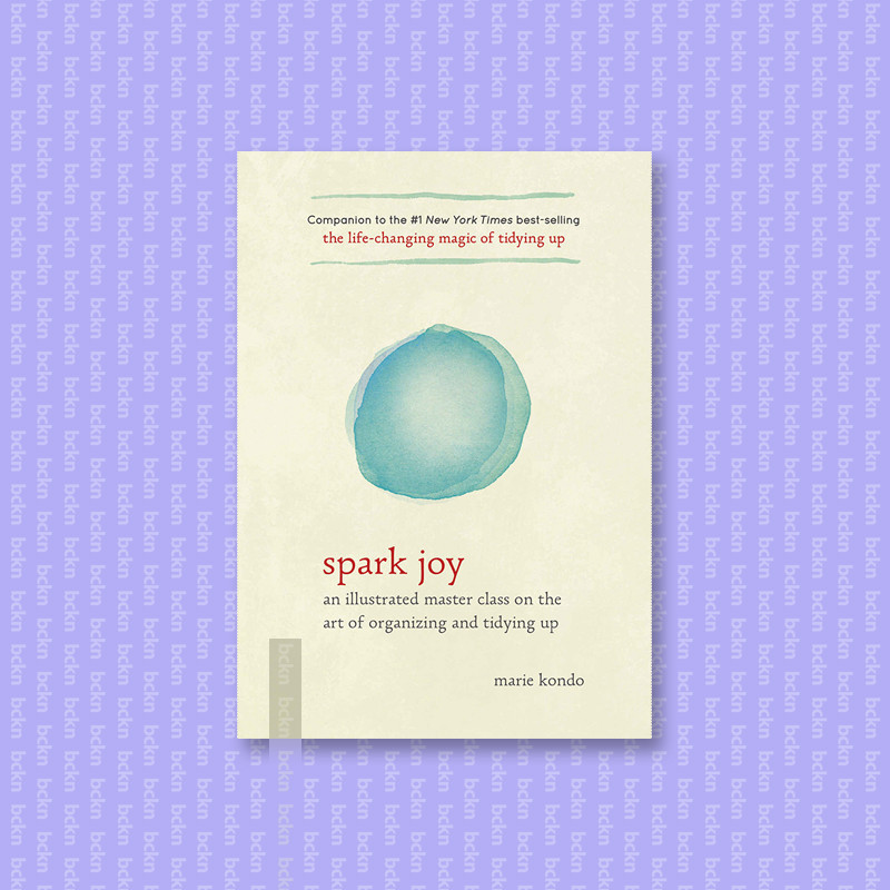 

Spark Joy - An Illustrated Guide to the Jap - Marie Kondo