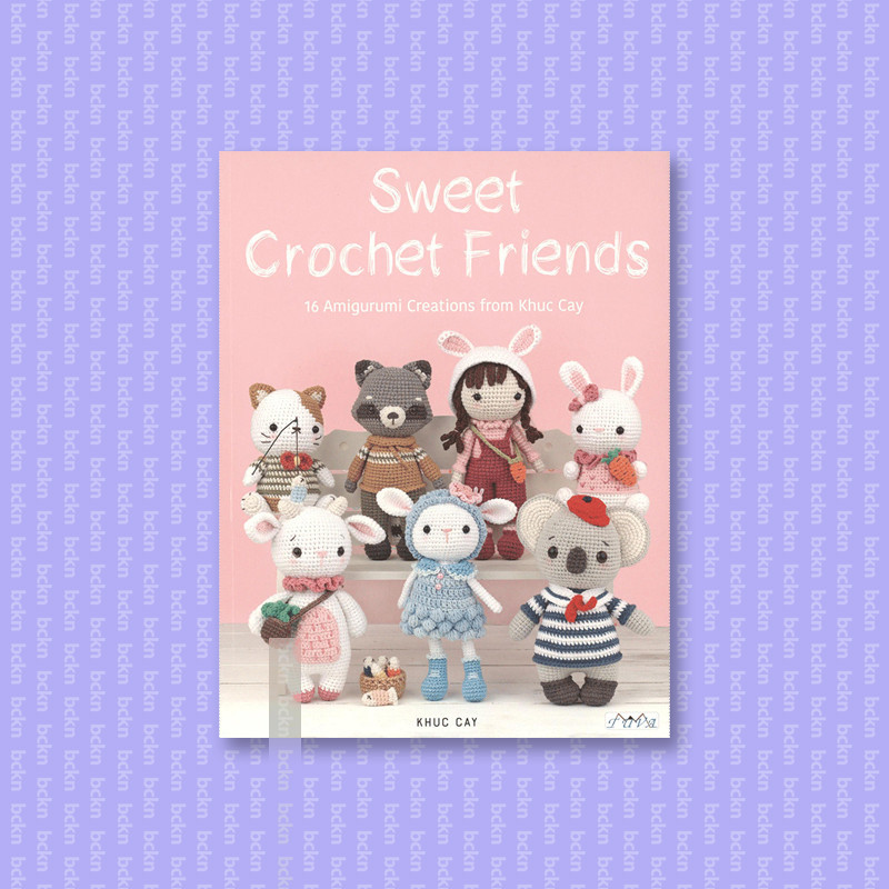 

Sweet Crochet Friends - Khuc Cay