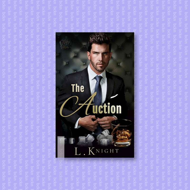 

The Auction - An Enemies to Lovers Billiona - L Knight