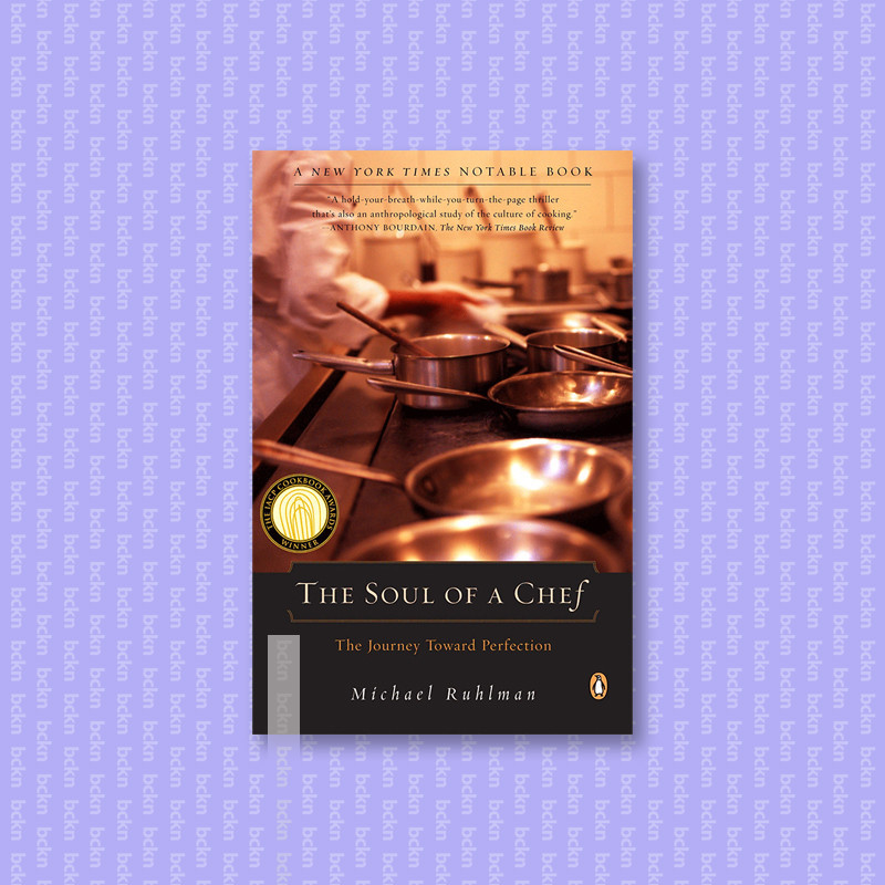 

The Soul of a Chef - The Journey Toward Per - Michael Ruhlman