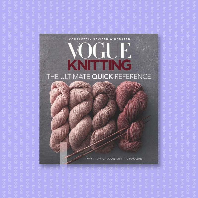 

Vogue Knitting - The Ultimate Quick Refere - Vogue Knitting