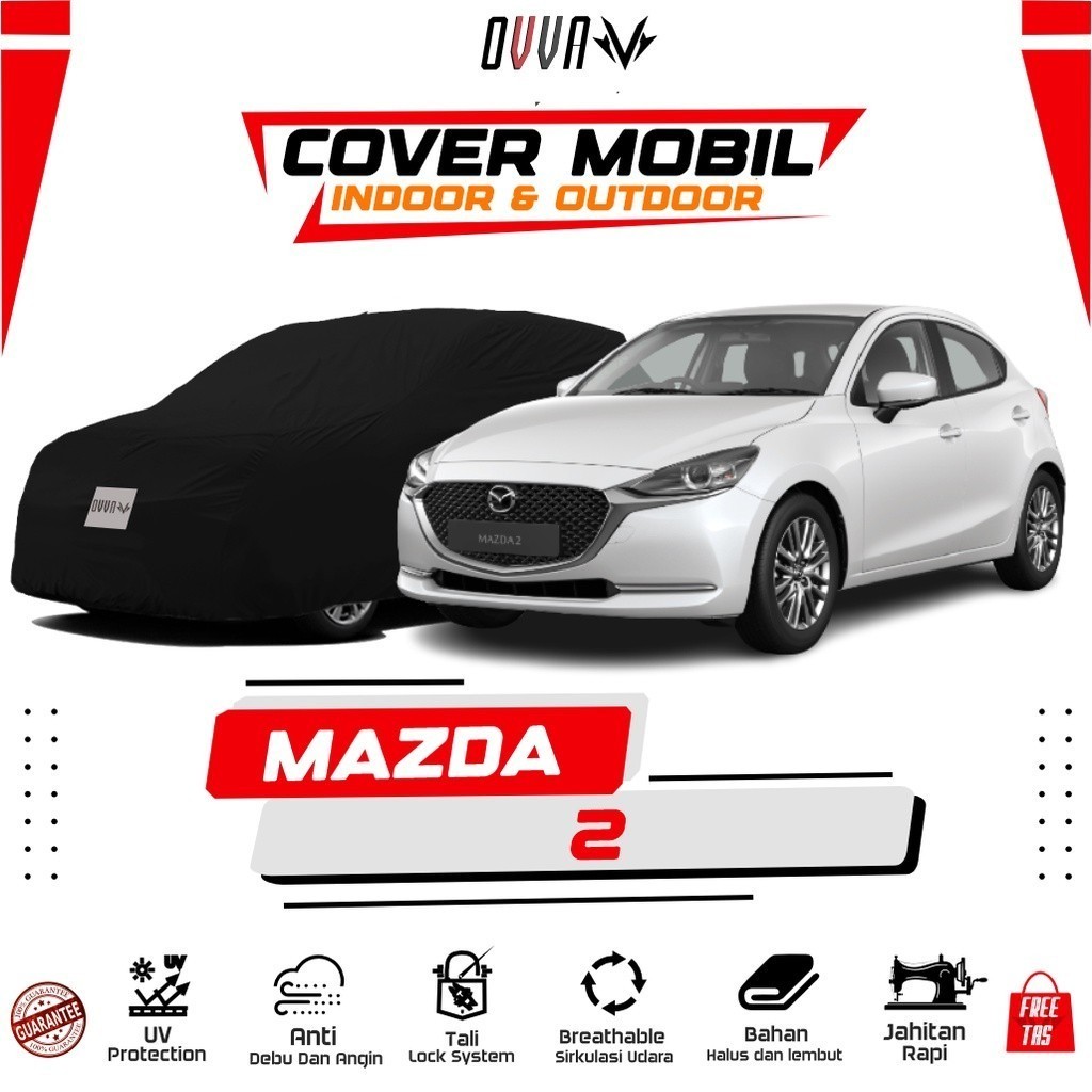 Cover Mobil Mazda 2  All type / Sarung Mobil Mazda 2 Skyactiv / Selimut Mobil Mazda 2 / Body Cover M