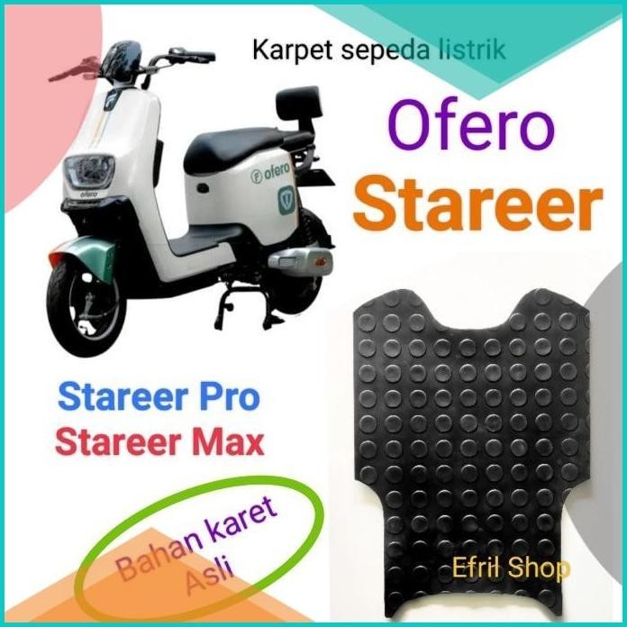 Karpet sepeda motor listrik Ofero Stareer Stareer Pro bahan karet kuat