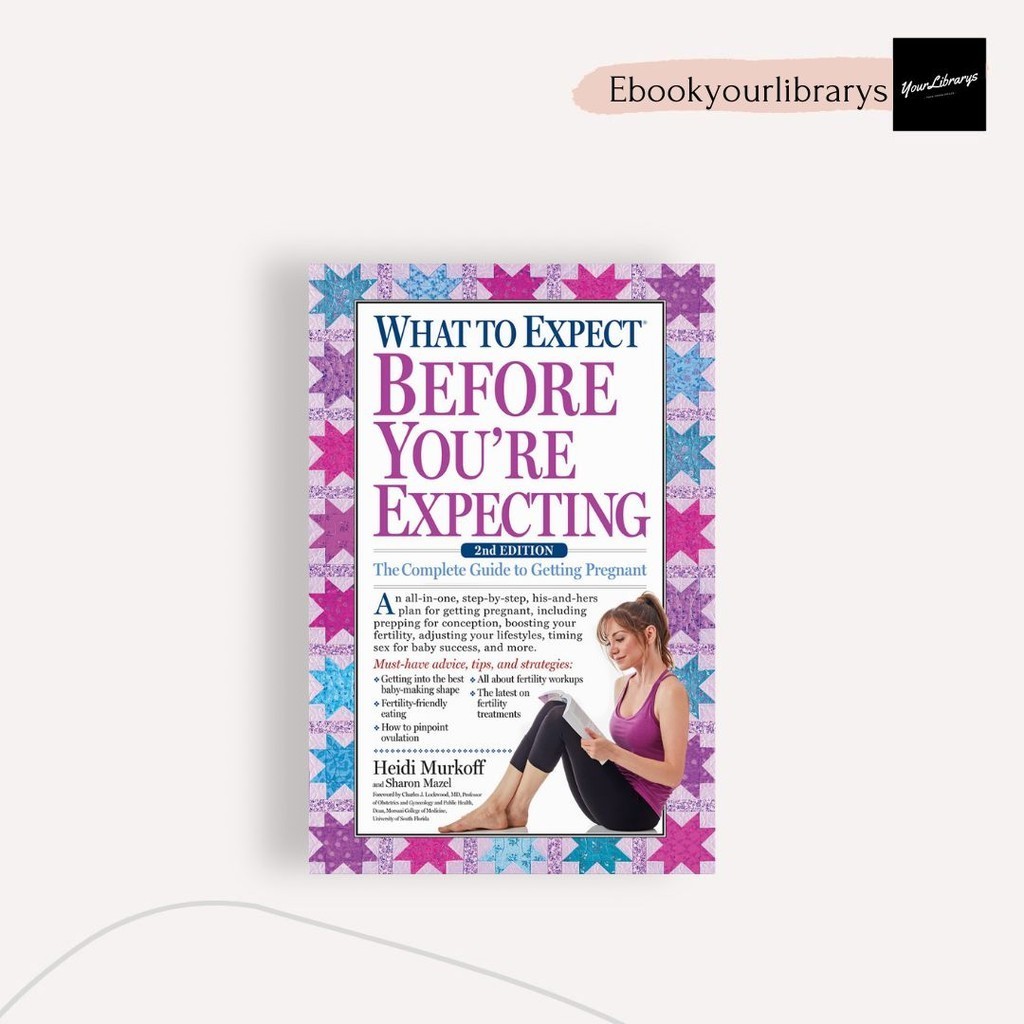 

What To Expect Before You're Expecting ; Heidi Murkoff