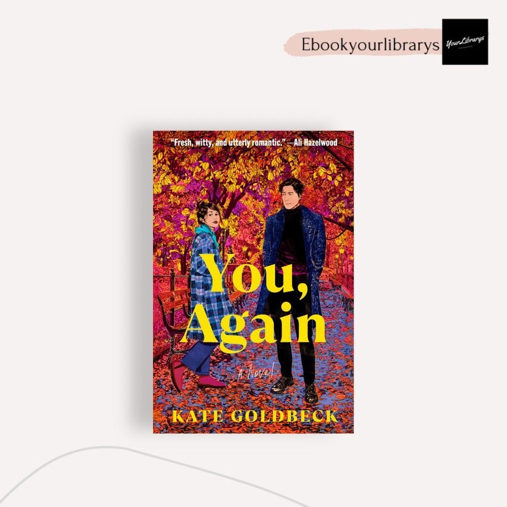 

You, Again ; Kate Goldbeck