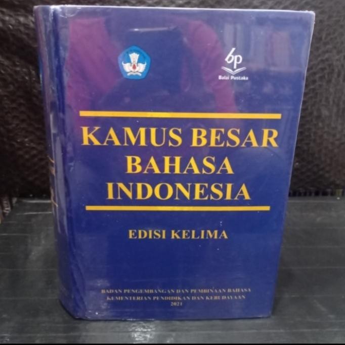 KAMUS BESAR BAHASA INDONESIA. EDISI 5. ( KBBI)