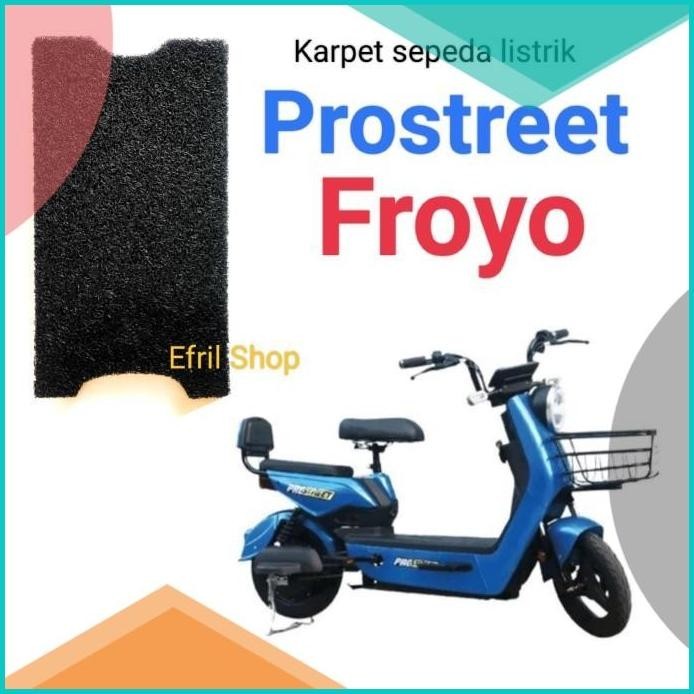 Karpet sepeda motor listrik Prostreet Froyo Prostreet proyo  19F3B2024