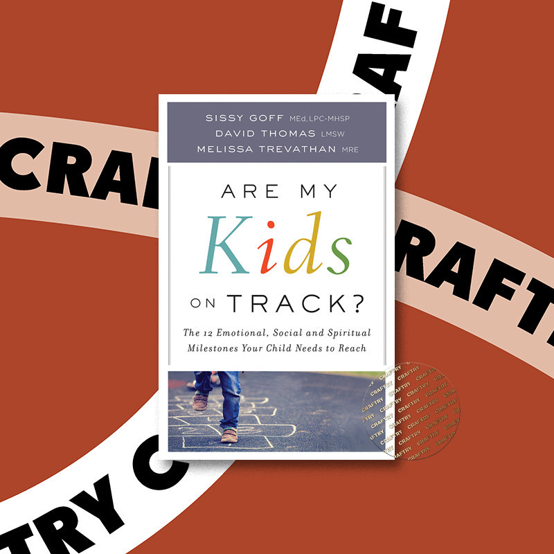 

Are My Kids on Track - Sissy Goff