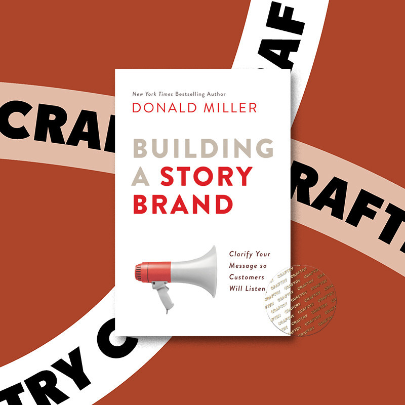 

Building a StoryBrand - Donald Miller