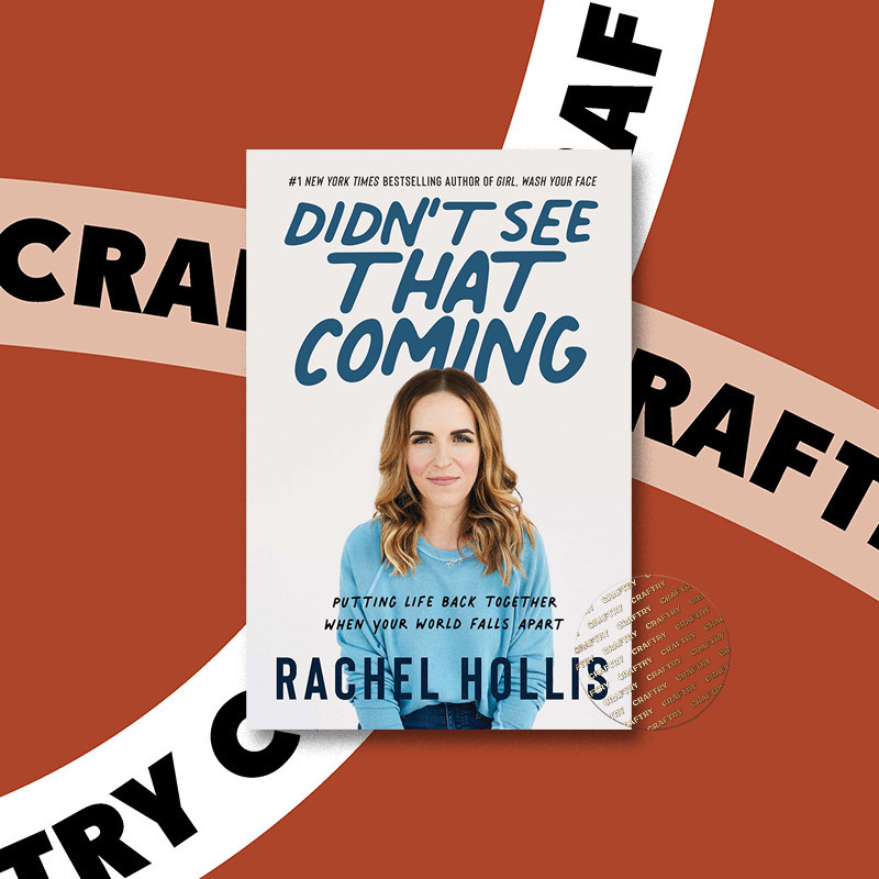 

Didn't See That Coming - Rachel Hollis