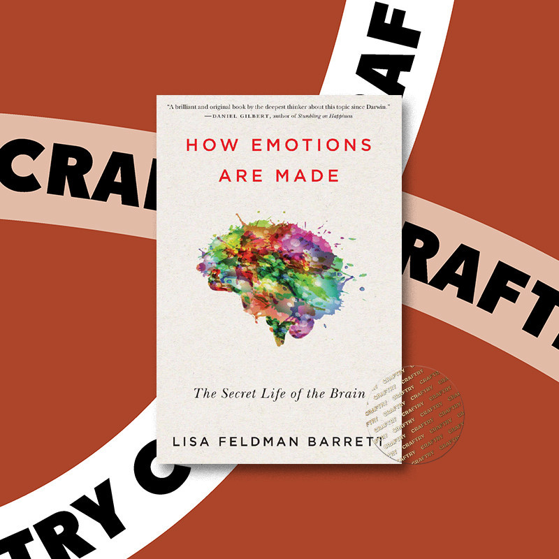 

How Emotions Are Made - The Secret Life of - Lisa Feldman Barrett