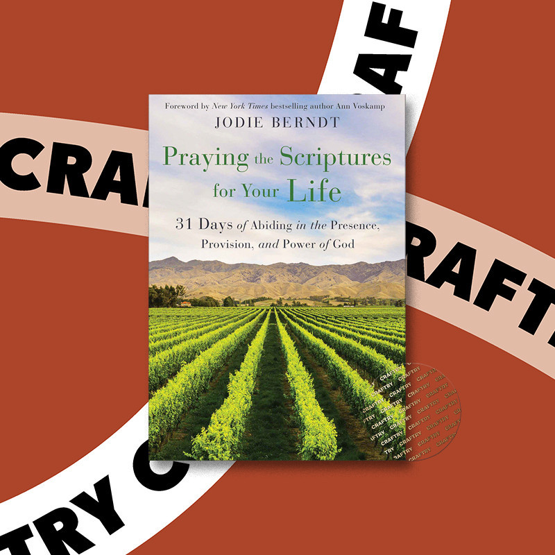 

Praying the Scriptures for Your Life - Jodie Berndt