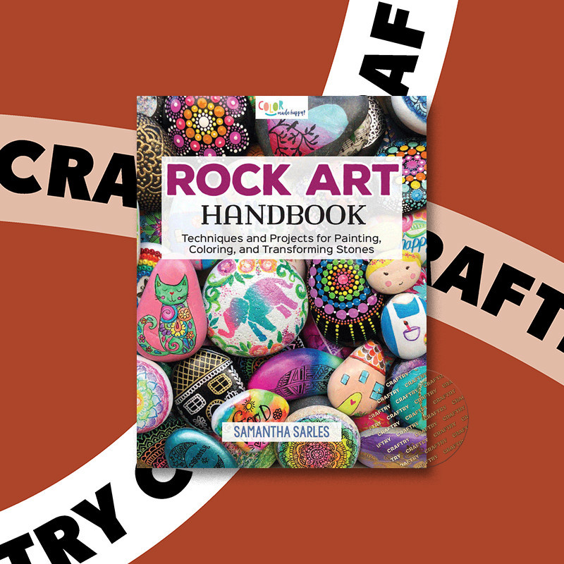 

Rock Art Handbook - Techniques and Project - Samantha Sarles
