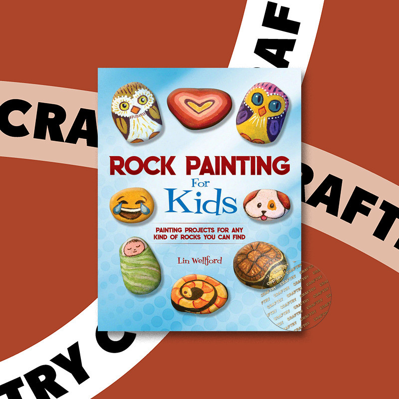 

Rock Painting for Kids - Lin Wellford