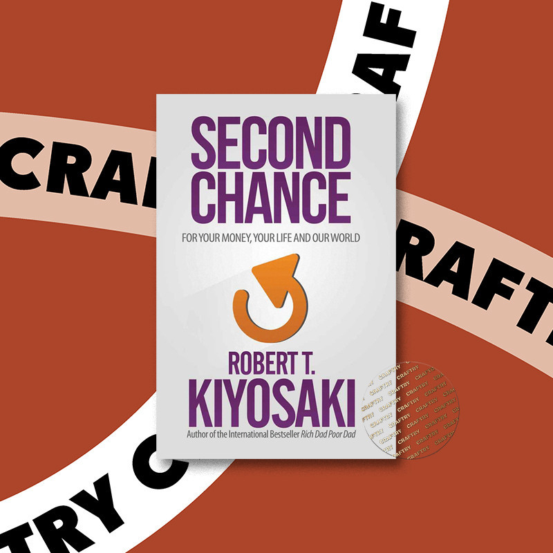 

Second Chance - for Your Money, Your Life a - Robert T. Kiyosaki