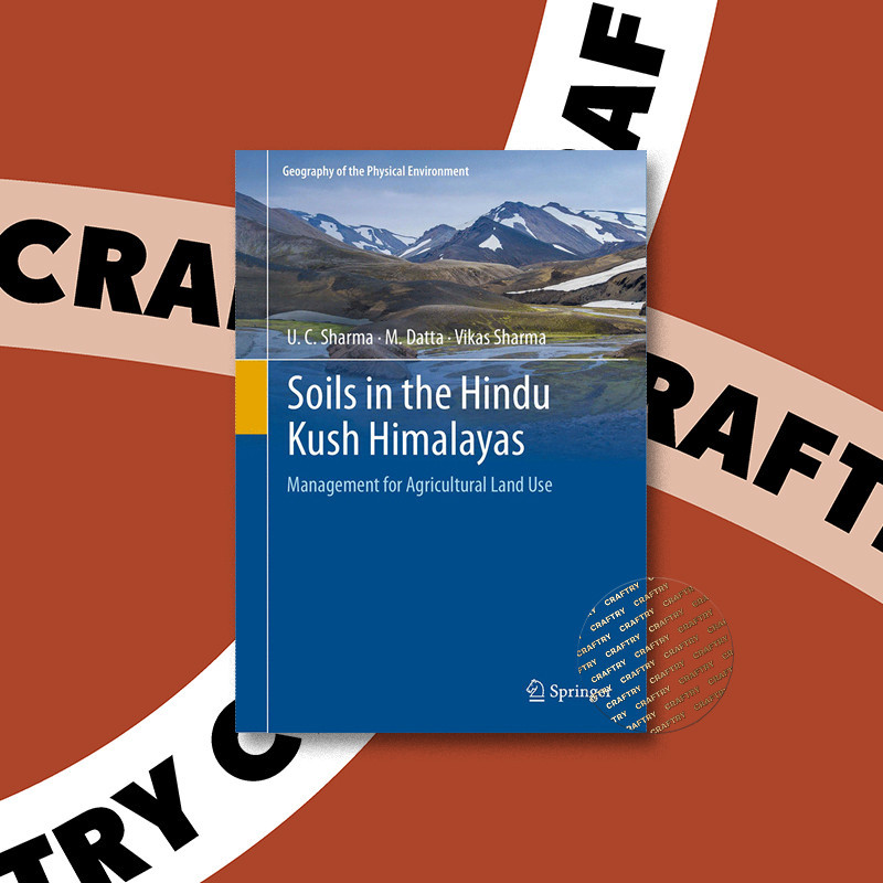 

Soils in the Hindu Kush HimalayasManagemen - U. C. Sharma