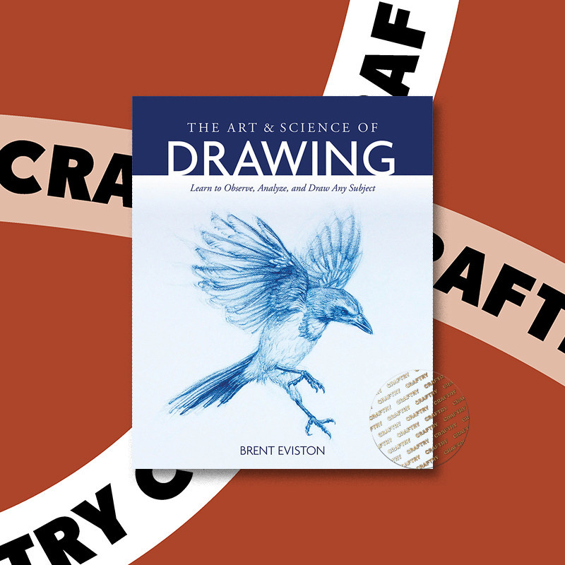 

The Art and Science of Drawing - Brent Eviston