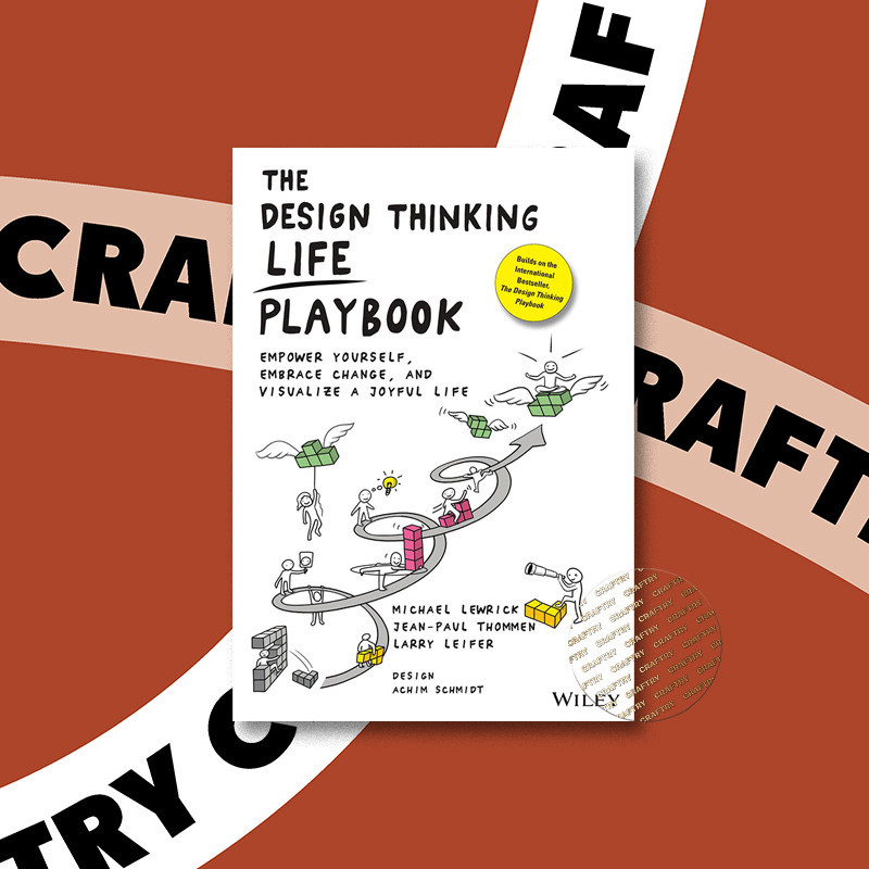 

The Design Thinking Life Playbook - Empower - Michael Lewrick