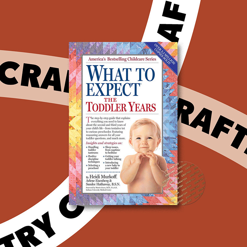 

What to Expect the Toddler Years - Heidi Murkoff