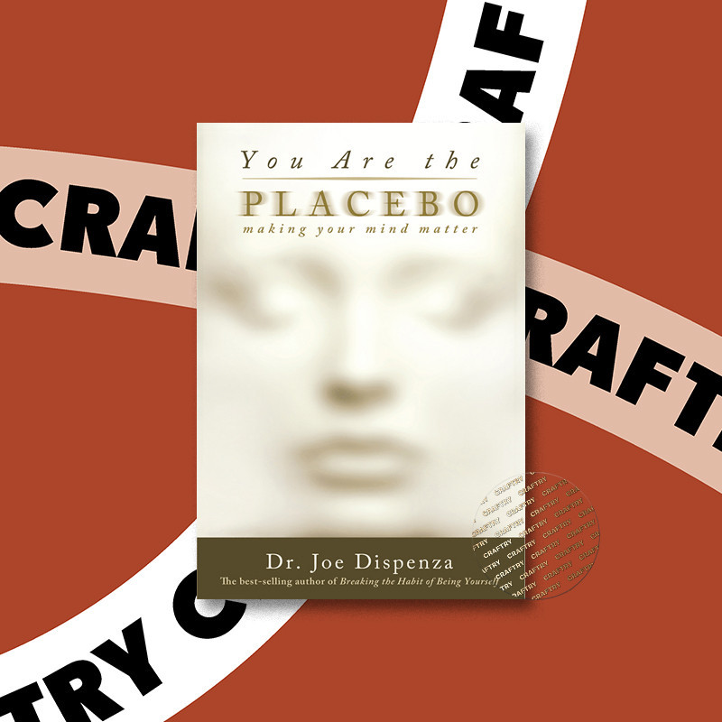 

You Are the Placebo - Dr. Joe Dispenza