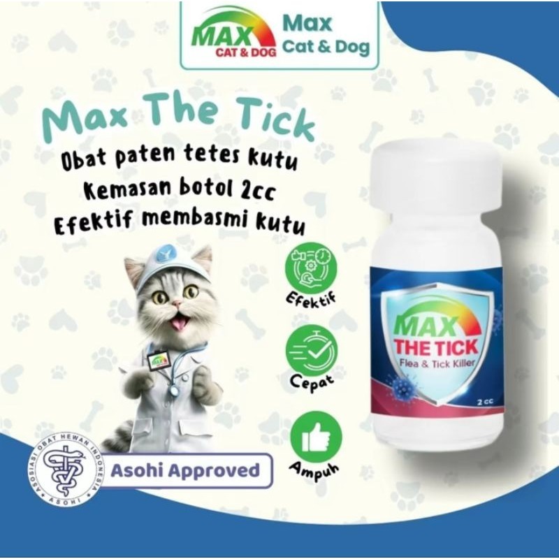 MAX THE TICK Obat Kutu Kucing Anjing Obat Kutu Tetes Obat Kutu Tungku Kucing
