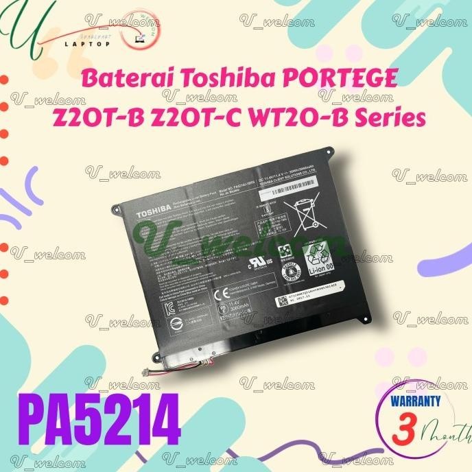 Baterai Toshiba Portege Z20T- C-11K Z20T-C-13E Z20T-C-11C 11N PA5214