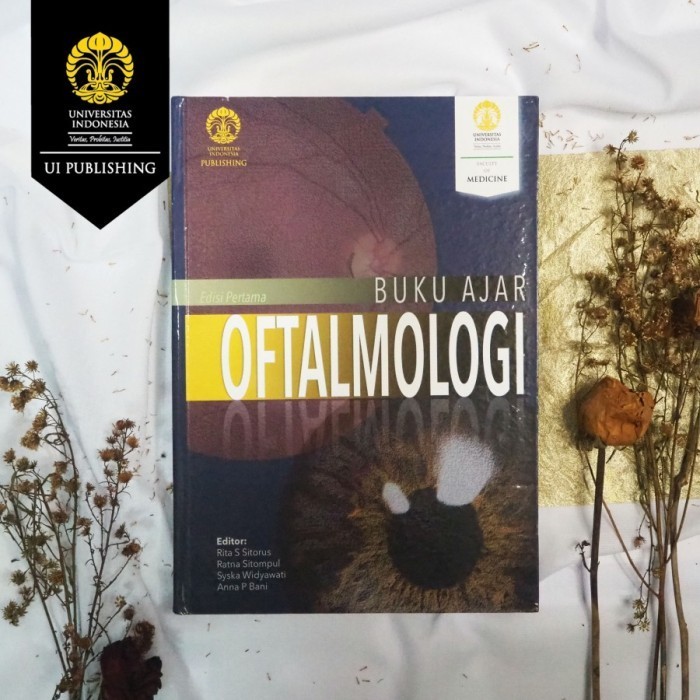 

[ORIGINAL] Buku Ajar Oftalmologi - Rita S. Sitorus