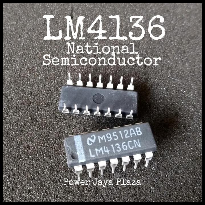 DISKON IC LM4136 LM 4136 LM4136CN 4136 ORIGINAL NATIONAL SEMICONDUCTOR 