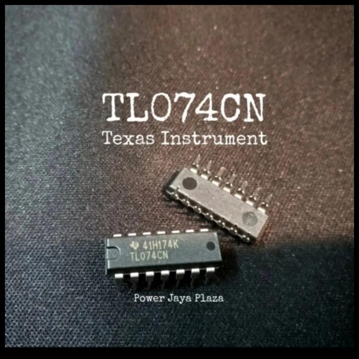 TERBARU IC TL074 TL 074 TEXAS INSTRUMENTS ORIGINAL