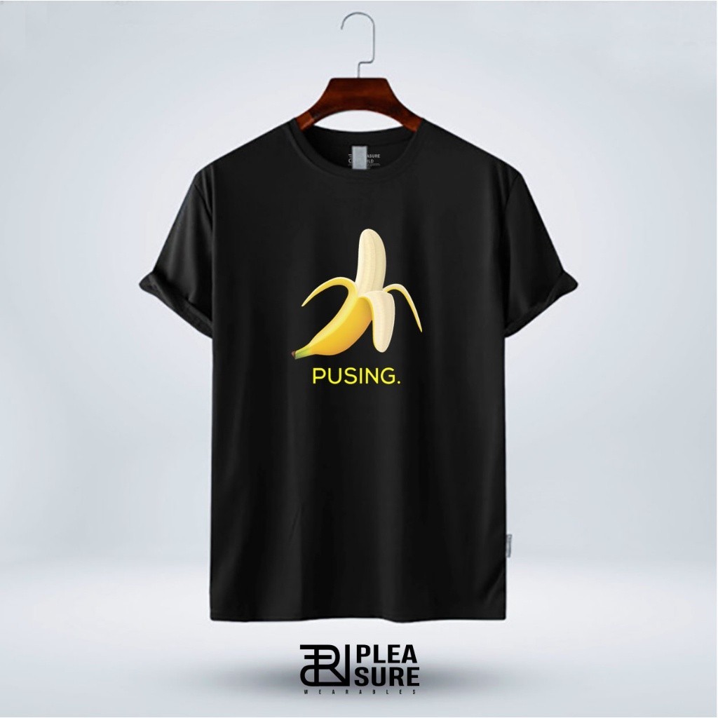 Kaos Parodi Pisang Pusing - Pleasure World