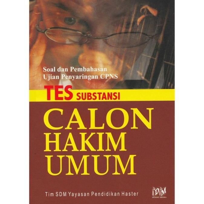 

Tes Substansi Calon Hakim Umum Soal Ujian Penyaringan CPNS #B01
