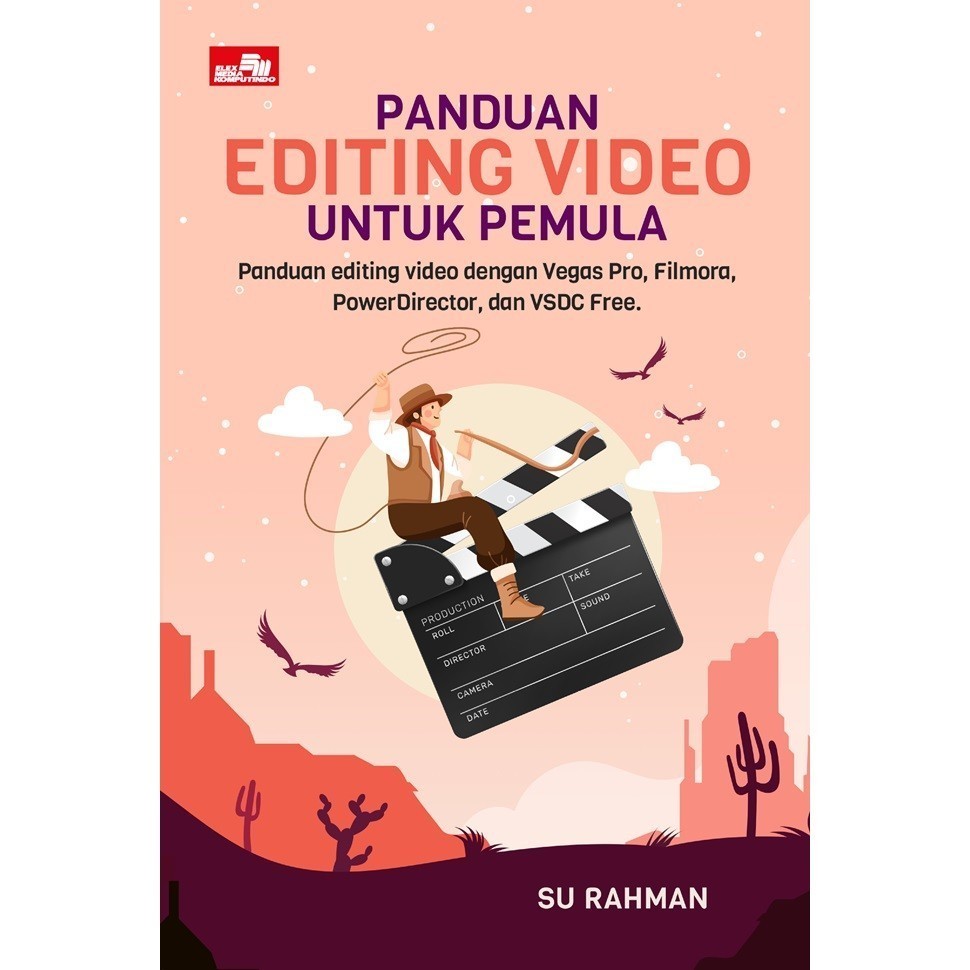 Panduan Editing Video Untuk Pemula