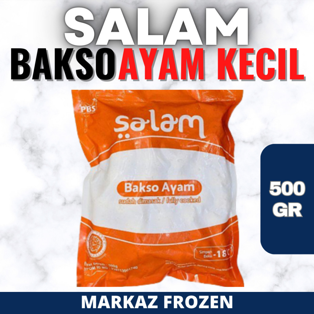 

SALAM BAKSO AYAM KECIL 500GR (12/Q)