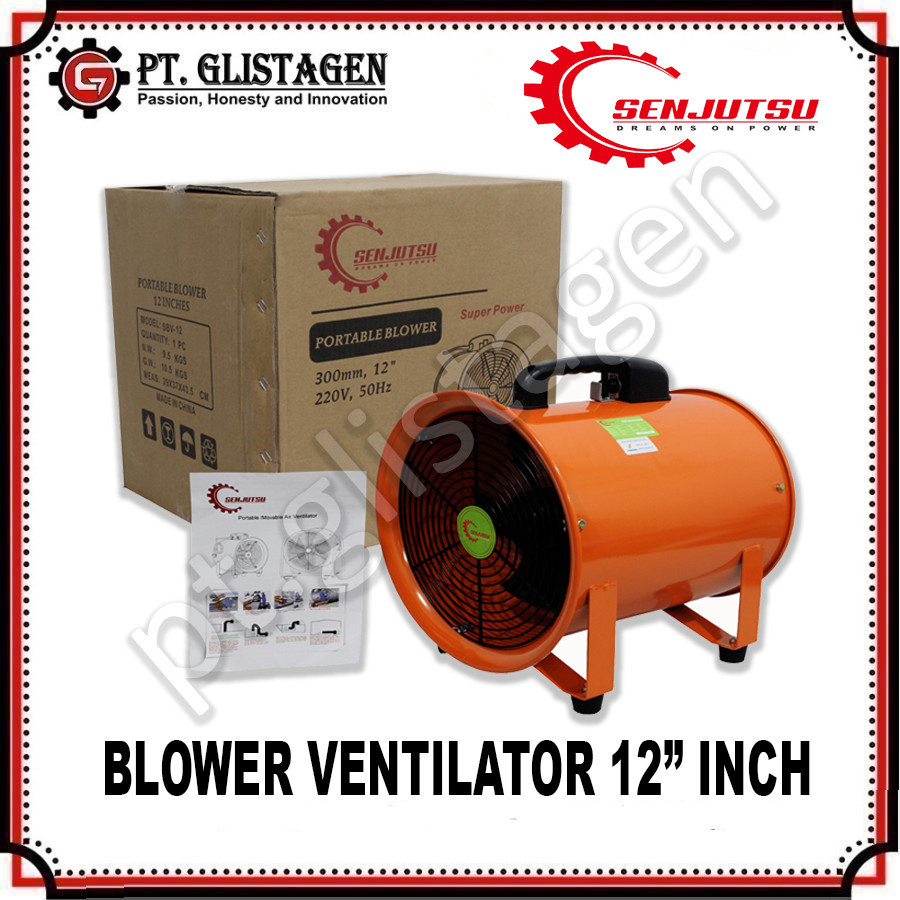 SENJUTSU Blower Portable Ventilator 12" inch Kipas Blower Exhaust Angin 12" inch
