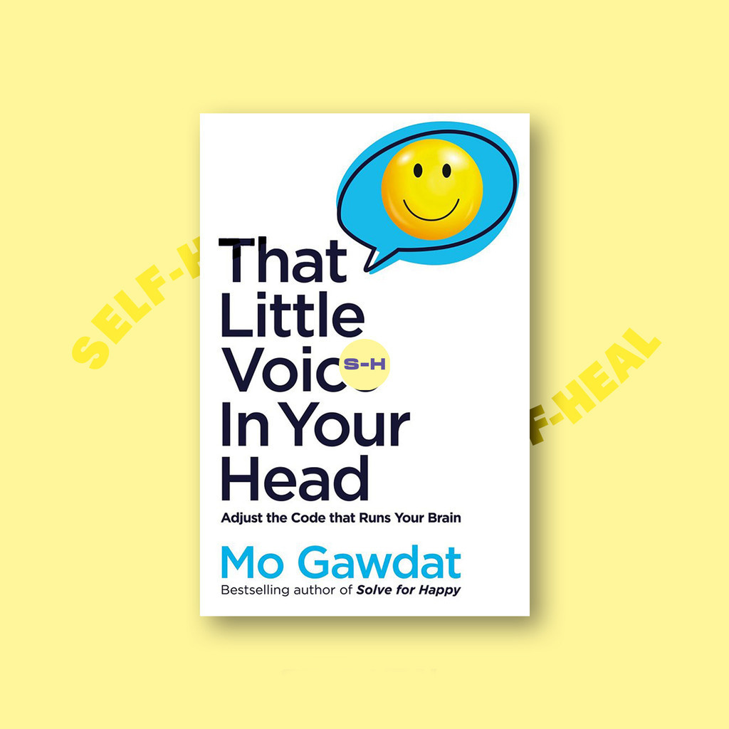 

That Little Voice in Your Head - Mo Gawdat