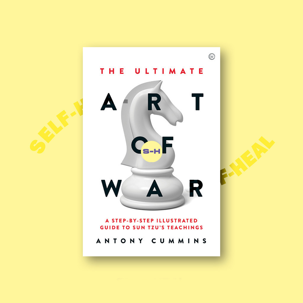 

The Ultimate Art of War - Antony Cummins