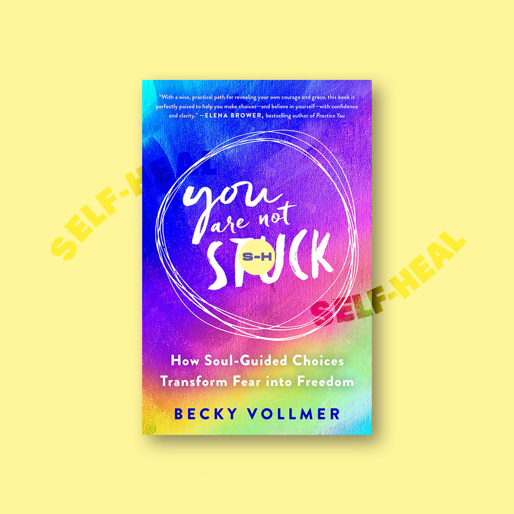 

You Are Not Stuck - Becky Vollmer