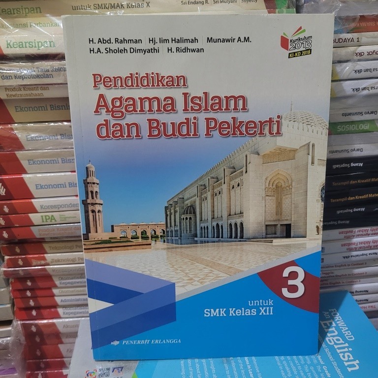BUKU BEKAS PENDIDIKAN AGAMA ISLAM DAN BUDI PEKERTI KELAS 3 SMK ERLANGGA K13 REVISI