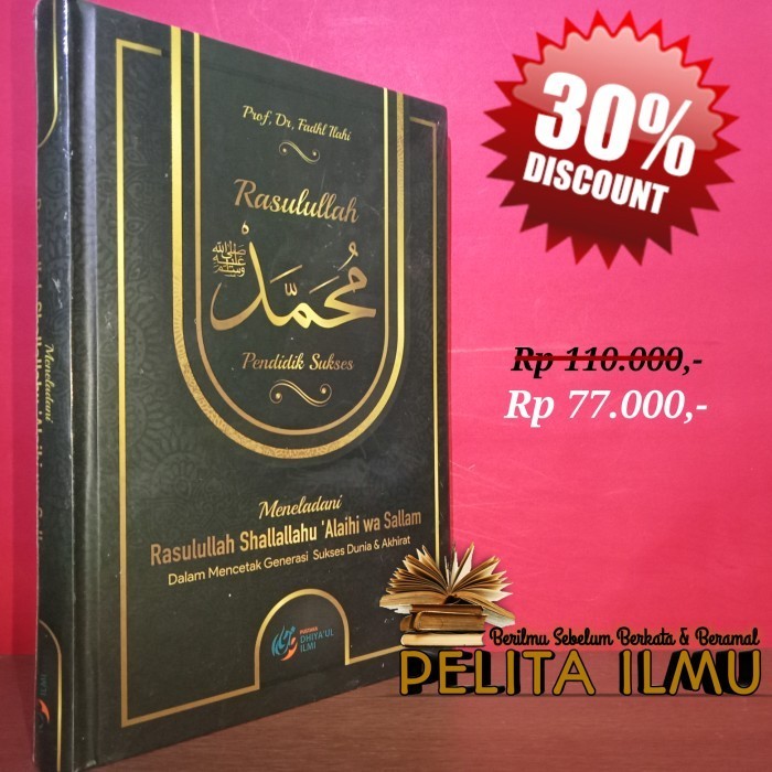 

Buku Rasulullah Pendidik Sukses - Meneladani Dalam Mencetak Generasi