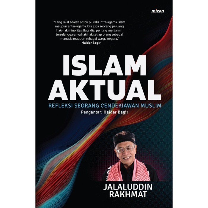 

Buku Islam Aktual : Refleksi Seorang Cendekian Muslim