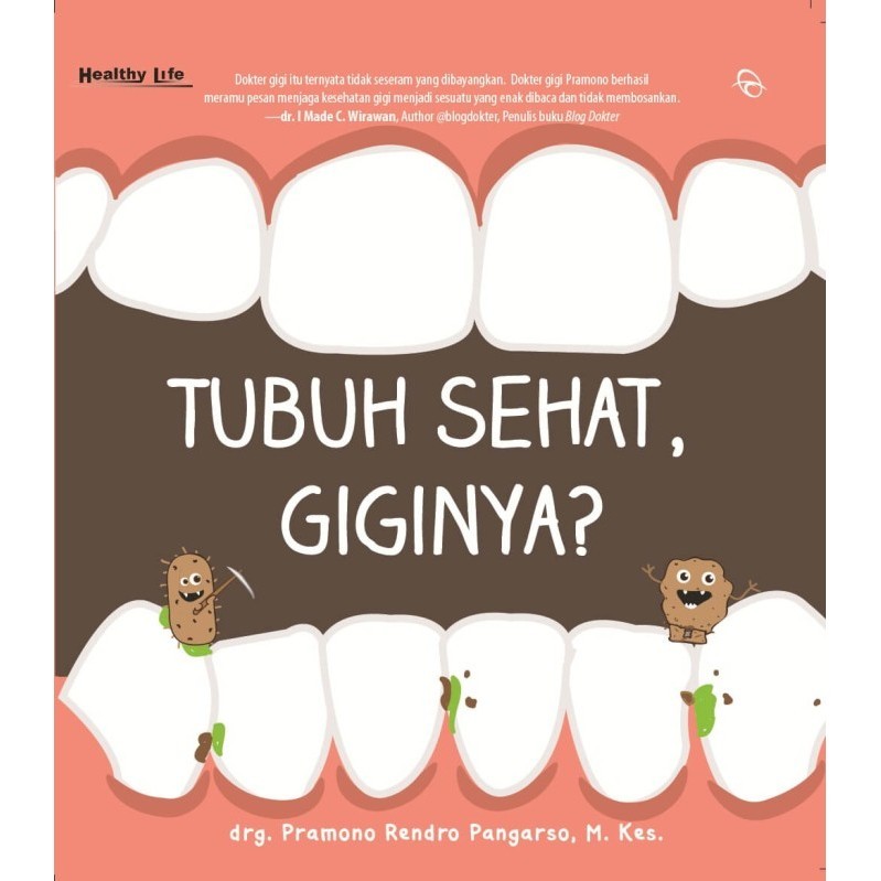 

Tubuh Sehat Giginya