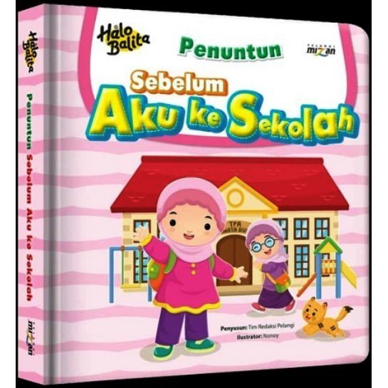 

Halo Balita Penuntun Sebelum Aku Ke Sekolah Boardbook