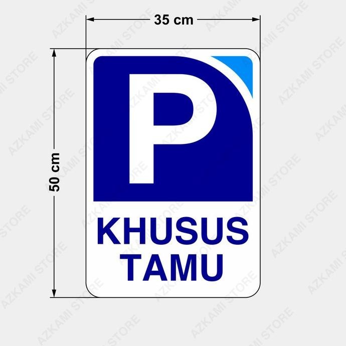 

Rambu Area Parkir Khusus Tamu 35Cm X 50Cm Plat Alumunium