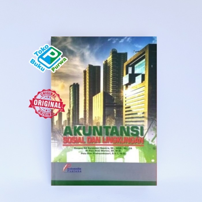 

Buku Akuntansi Sosial Dan Lingkungan Adi Kurniawan