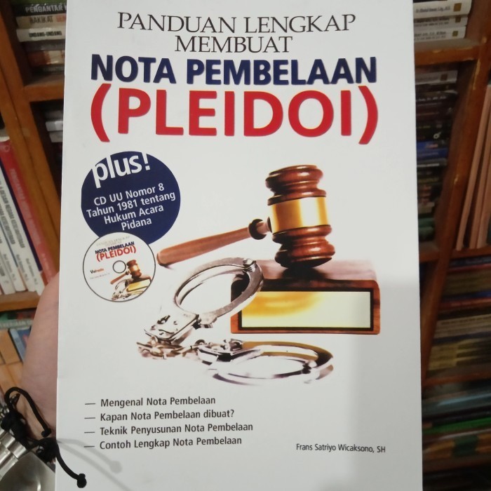 

Buku Panduan Lengkap Membuat Nota Pembelaan ( Pleidoi)