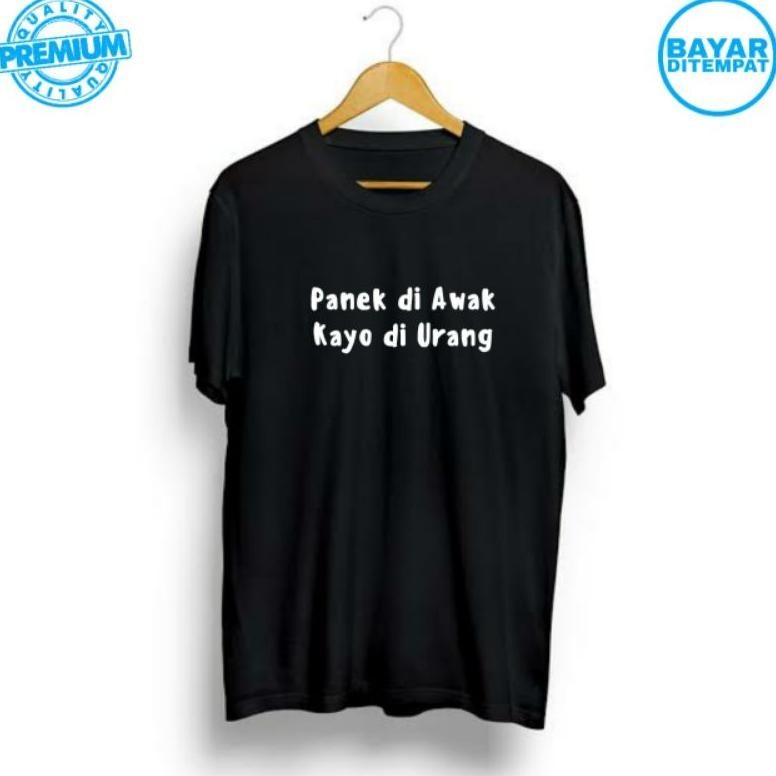 Baju Kata Minang Panek Di Awak Kaos Kata Minang Clothing Cowok Cewek Terbaru 6.6
