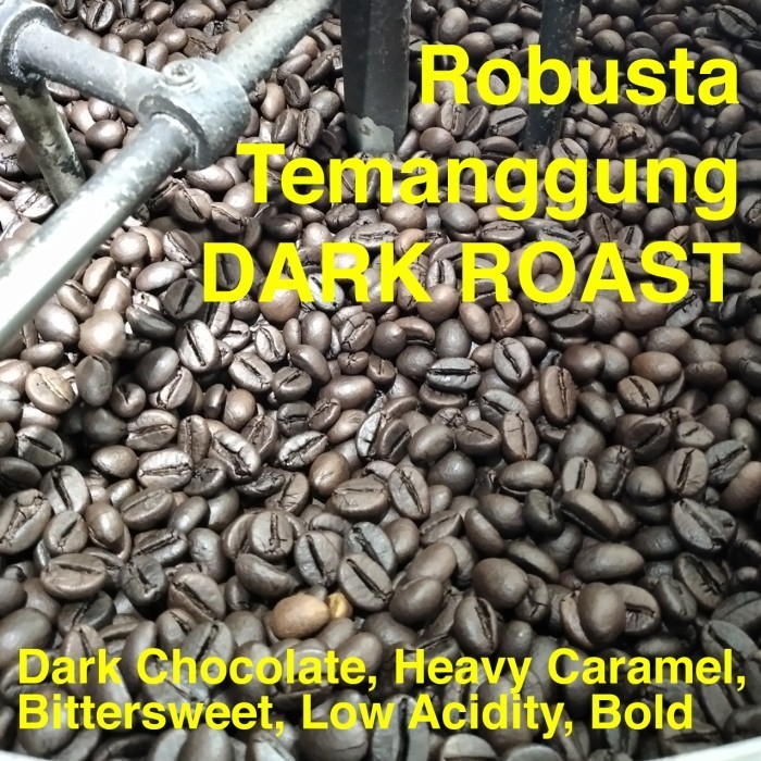 

Ready Kopi Robusta Temanggung DARK ROAST 1 kg 1kg