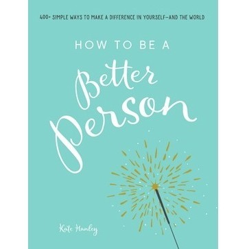 

How to Be a Better Person ( D )