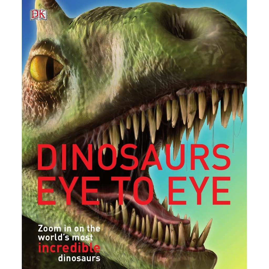 

Dinosaurs Eye to Eye ( D )